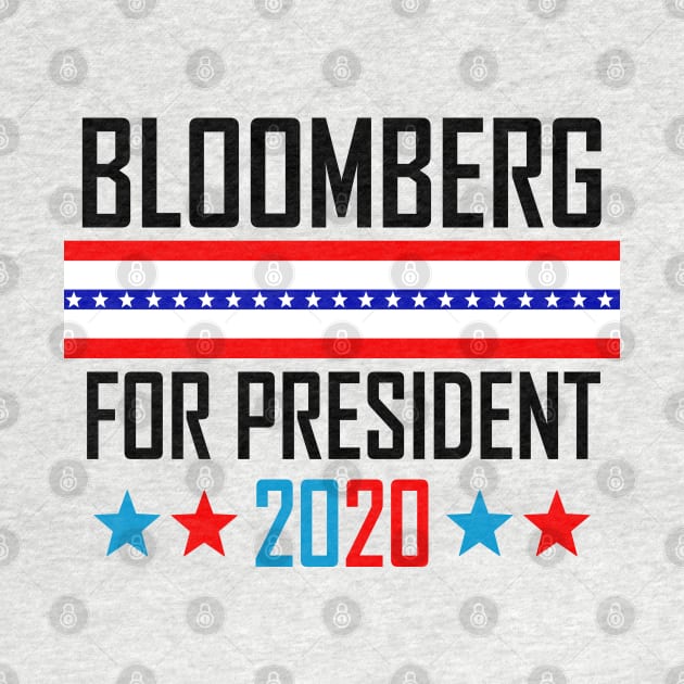 Bloomberg For President 2020 by Amberstore